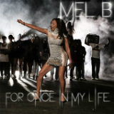 For Once In My Life (Single) Lyrics Mel B