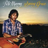 Saving Grace Lyrics Pete Murray