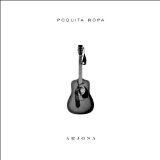 Poquita Ropa Lyrics Ricardo Arjona