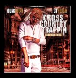 Cross Country Trappin Lyrics Young Dolph
