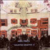 House Arrest Lyrics Ariel Pink's Haunted Graffiti