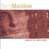 Here At The Mayflower Lyrics Barry Manilow