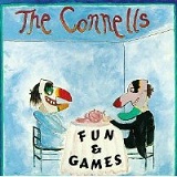 Fun & Games Lyrics Conells, The