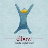 Build A Rocket Boys! Lyrics Elbow