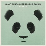 Steady Lyrics Giant Panda Guerilla Dub Squad