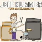 Your Best Alternative Lyrics Jeff Kummer