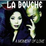 A Moment Of Love Lyrics La Bouche