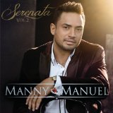 Serenata, Vol. 2 Lyrics Manny Manuel