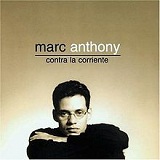Contra La Corriente Lyrics Marc Anthony