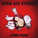 Living Proof Lyrics Open Air Stereo