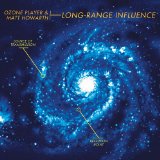 Long-Range Influence Lyrics Ozone Player & Matt Howarth