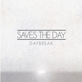 Daybreak Lyrics Saves The Day