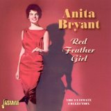 Red Feather Girl: The Ultimate Collection Lyrics Anita Bryant
