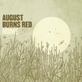 Home Lyrics August Burns Red