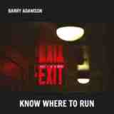 Know Where To Run Lyrics Barry Adamson