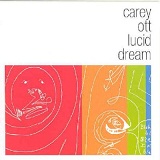 Lucid Dream Lyrics Carey Ott