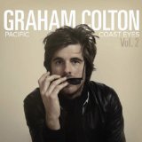 Pacific Coast Eyes Lyrics Graham Colton