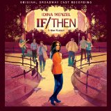 If/Then: A New Musical Lyrics Idina Menzel