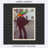Everyone's Talking (Single) Lyrics James Hersey