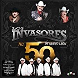 No. 50 Lyrics Los Invasores De Nuevo Leon