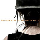 Matthew Ryan VS. Silver State Lyrics Matthew Ryan