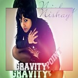 Gravity Point Lyrics Nishay Fisher
