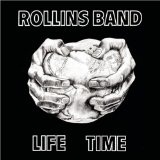 Lifetime Lyrics Rollins Band