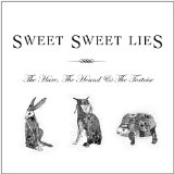 The Hare, the Hound & the Tortoise Lyrics Sweet Sweet Lies