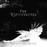 Raven In The Grave Lyrics The Raveonettes