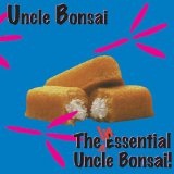 The Inessential Uncle Bonsai Lyrics Uncle Bonsai