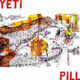 Pill Lyrics Yeti