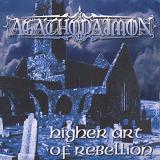 Higher Art Of Rebellion Lyrics Agathodaimon