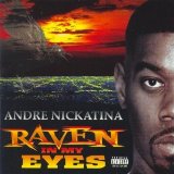 Raven In My Eyes Lyrics Andre Nickatina