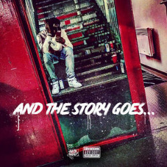 And The Story Goes… Lyrics Chevy Woods