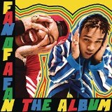 Fan of a Fan: The Album Lyrics Chris Brown