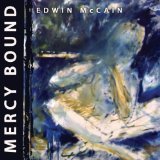 Mercy Bound Lyrics Edwin Mccain