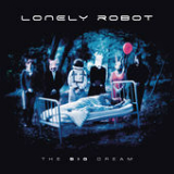 The Big Dream Lyrics Lonely Robot