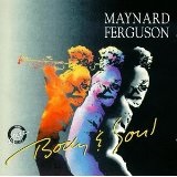 Body & Soul Lyrics Maynard Ferguson