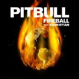 Fireball (Single) Lyrics Pitbull