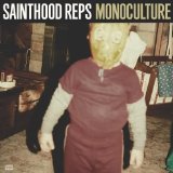 Monoculture Lyrics Sainthood Reps