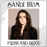 Flesh and Blood Lyrics Sandi Thom