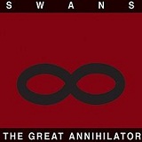 The Great Annihilator Lyrics Swans