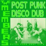 Post Punk Disco Dub Lyrics The Members