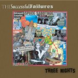 Three Nights Lyrics The Successful Failures
