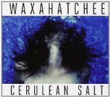 Cerulean Salt Lyrics Waxahatchee