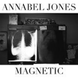Magnetic (Single) Lyrics Annabel Jones