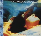 Libera Lyrics Antonella Ruggiero