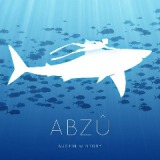 Abzu Lyrics Austin Wintory