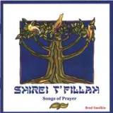 Shirei T'fillah - Songs of Prayer Lyrics Brad Smolkin
