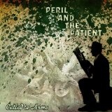 Peril And The Patient Lyrics Called To Arms